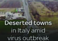 Lockdown in Italian towns as cases cross 100; Country announces sweeping closures as officials struggle to track down patient zero