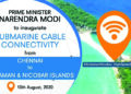 Modi to inaugurate Chennai-Andaman & Nicobar submarine cable project on Monday