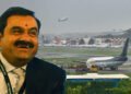 Airports to create adjacencies for group businesses: Gautam Adani