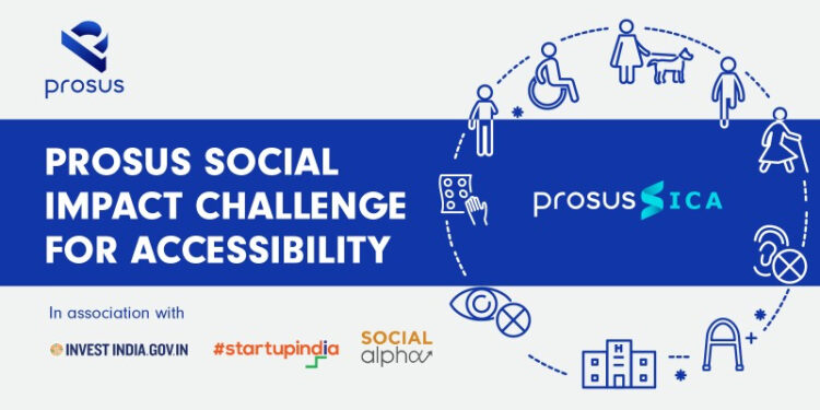 StartUp India: Prosus unveils ‘Social Impact Challenge for Accessibility’ with Invest India & Social Alpha