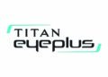 World Sight Day Tomorrow: Titan Eyeplus urges consumers to take 60 seconds of their time to get a lifetime of clear sight