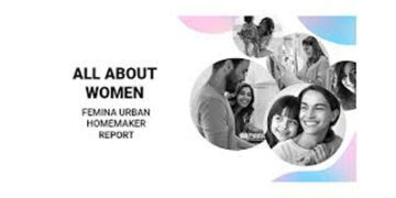 Femina unveils 2nd edition of research report ‘All About Women’, decodes urban homemakers of India