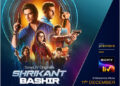 SonyLIV’s action-packed drama Shrikant Bashir set to keep all at seat’s edge