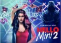 MX Player drops the trailer of ‘Hello Mini 2’and this time, the dare is to stay alive