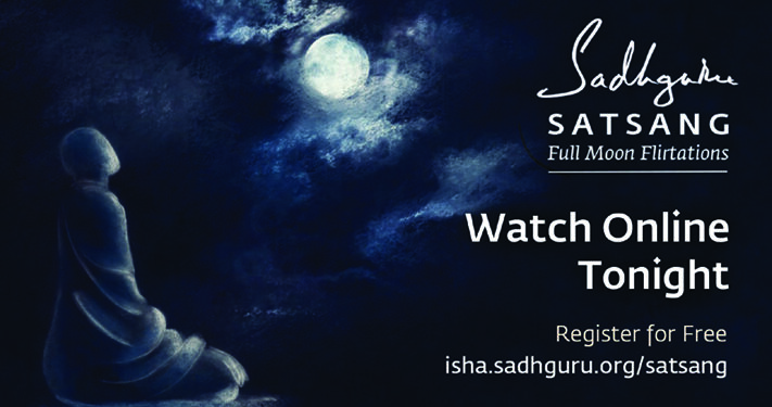 Sadhguru to kick off 12 live online meditations on full moon nights in Tamil, Hindi, English, Russian & Spanish