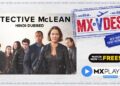 MX Player brings the Hindi version of Australian hit show Detective McLean to India!
