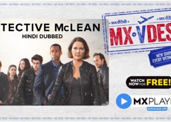 MX Player brings the Hindi version of Australian hit show Detective McLean to India!