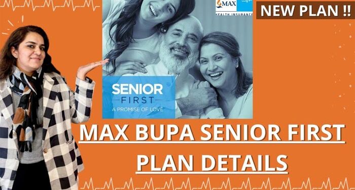 To make healthcare more accessible for sr citizens, Max Bupa launches ‘Senior First’ plan