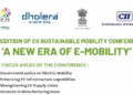 CII to host 2nd edition of Sustainable Mobility Conference ‘A New Era of E-Mobility’ on Friday