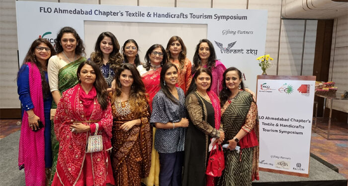 Gujarat govt handholds FICCI FLO Ahmedabad Chapter to uplift textile, handicraft artisans & tourism