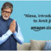Amazon brings Amitabh Bachchan’s voice to Alexa