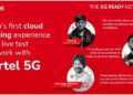 Airtel demonstrates India’s first Cloud Gaming experience on a 5G network in Manesar