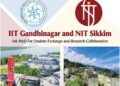 IITGN and NIT Sikkim ink MoU for student exchange and research collaboration of later’s faculty