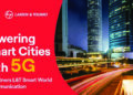 Vodafone Idea partners with L&T for 5G-based smart city trials