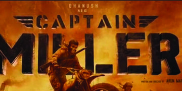 Dhanush-starrer ‘Captain Miller’ announcement video hits 11 mn in 2 days
