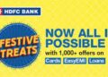 After 3 highly successful campaigns, HDFC Bank Festive Treats 4.0 to ‘Go BIG’ with 10,000+ offers