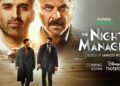 A dhamakedar entry into 2023 as Disney+ Hotstar announces thriller drama series – ‘The Night Manager’