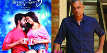 Gautham Menon unveils first look of youthful, romantic ‘Ninaivellam Neeyada’