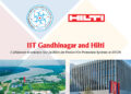 IITGN and HILTI join hands to enhance test facilities for Passive Fire Protection Systems