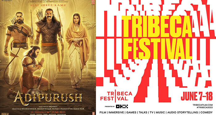 ‘Adipurush’ to have world premiere at Tribeca Festival in New York on June 13