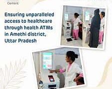 ACC transforms rural healthcare with 2 innovative Health ATMs in Amethi