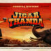 Pan-India stars release ‘more than a teaser’ of Stonebench Films’ ‘Jigarthanda Double X’