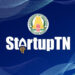 StartupTN all set to launch first Tamil Startup Television Show – ‘Startup Thamizha’