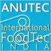 ANUTEC – International FoodTec & ANUFOOD India to host over 800 companies in Mumbai