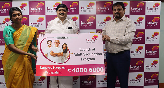 Kauvery Hospital Vadapalani launches adult vaccination program