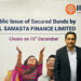 IIFL Samasta to raise up to Rs. 1,000 cr via Bonds, offers up to 10.50% return per annum
