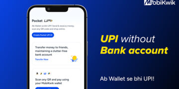 MobiKwik Pocket UPI facilitates simplified UPI payments with  fool-proof security