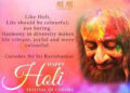 Spirituality & festival: Life should be like Holi — vibrant and full of colors, not dull and boring