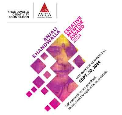 MICA invites nomination forms for Anjali Khandwalla Creative Mentor Award 2023-24