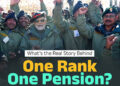 One Rank One Pension for veterans and ex-service personnel: A legacy restored