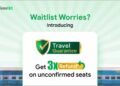 ConfirmTkt introduces ‘Travel Guarantee’ with up to 3X refund on unconfirmed train tickets