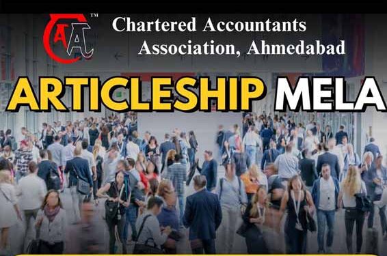 Chartered Accountants Association Ahmedabad to hold Articleship Mela for students, CA firms on July 14