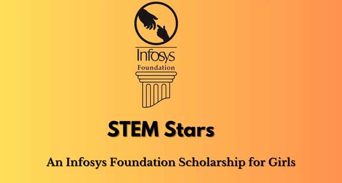 Infosys Foundation offers STEM Stars Scholarship to meritorious girls with income limit of ₹8 lakh