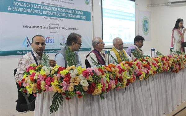 IITRAM opens three-day Global Conference on Advanced Materials for a Sustainable Future