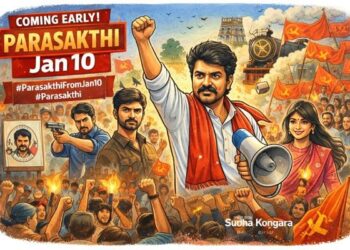 Parasakthi accelerates to January 10 – Kollywood’s ultimate Pongal box office clash with Jana Nayagan