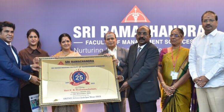 25 Years of Man-Making Leadership: Sri Ramachandra Faculty of Management Studies marks Silver Jubilee