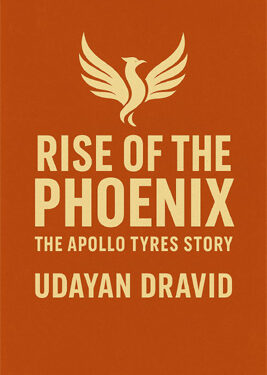Rise of the Phoenix Soars: A Powerful inside story of India’s most remarkable corporate comeback