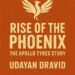 Rise of the Phoenix Soars: A Powerful inside story of India’s most remarkable corporate comeback