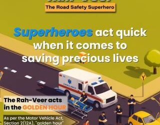 Rah-Veer: One brave act, one golden hour, one life saved — fear has no place on India’s roads