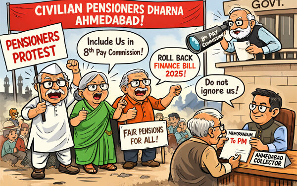Civilian pensioners to hold state-level dharna in Ahmedabad against Finance Bill 2025