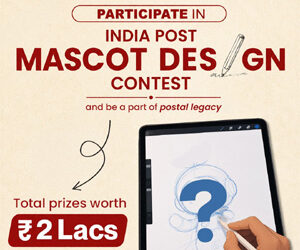 Design the face of India’s Postal future: Win ₹2 lakh in India Post’s nationwide mascot challenge
